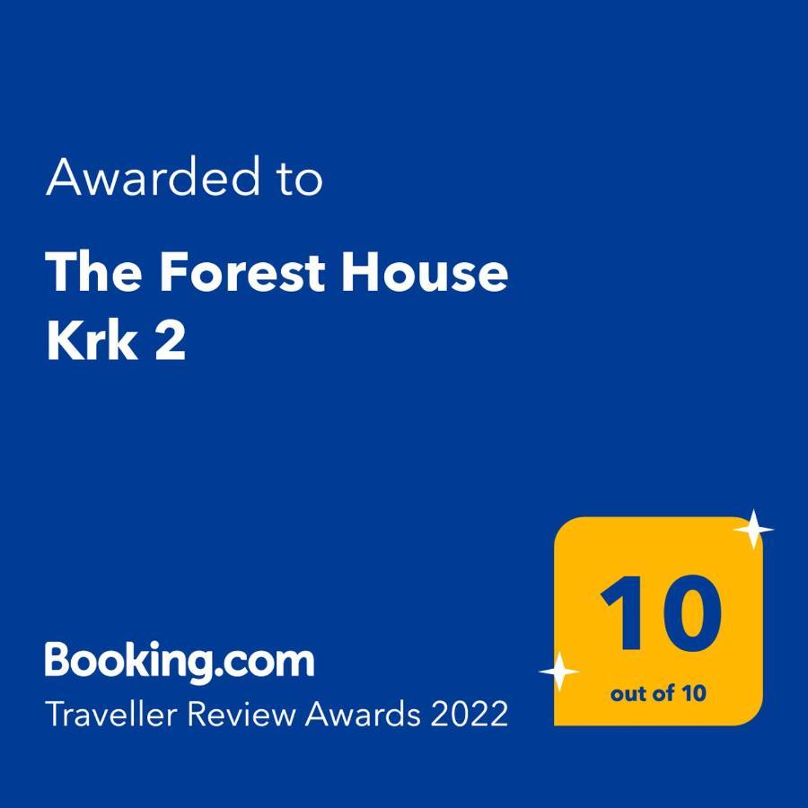 The Forest House Krk 2 Kras 外观 照片
